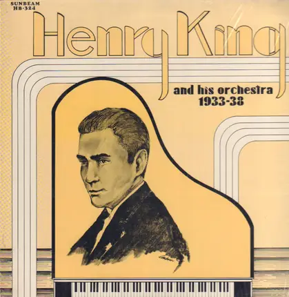 Henry King And His Orchestra - 1933-38