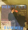 7inch Vinyl Single - Henry Lee Summer - Darlin' Danielle Don't / Lovin' Man