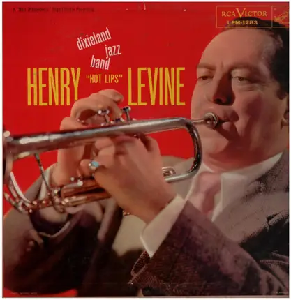 Henry Levine - Henry 'Hot Lips' Levine