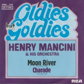 Henry Mancini & His Orchestra - Moon River / Charade