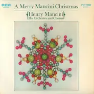 Henry Mancini And His Orchestra And Chorus - A Merry Mancini Christmas