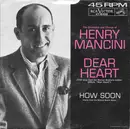 7inch Vinyl Single - Henry Mancini And His Orchestra And Chorus - Dear Heart