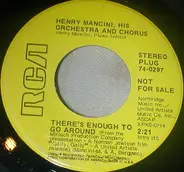 Henry Mancini And His Orchestra And Chorus - There's Enough To Go Around / Midnight Cowboy