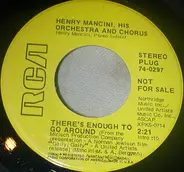 Henry Mancini And His Orchestra And Chorus - There's Enough To Go Around / Midnight Cowboy