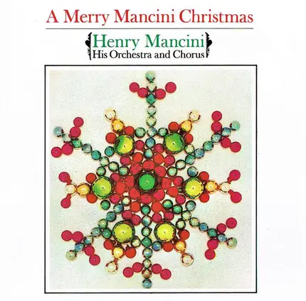 Henry Mancini And His Orchestra And Chorus - A Merry Mancini Christmas