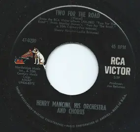 Henry Mancini And His Orchestra And Chorus - Two For The Road / Happy Barefoot Boy