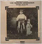 Henry Mancini And His Orchestra - The Mancini Generation (Music From The TV Series)