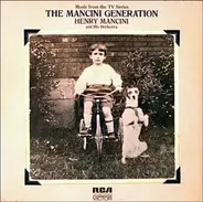 Henry Mancini And His Orchestra - The Mancini Generation (Music From The TV Series)