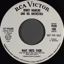 7inch Vinyl Single - Henry Mancini And His Orchestra - Wait Until Dark