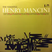 Henry Mancini And His Orchestra - The Versatile Henry Mancini And His Orchestra