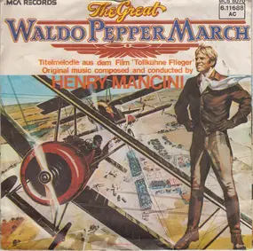 Henry Mancini - The Great Waldo Pepper March