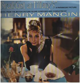 Henry Mancini - Breakfast At Tiffany's (Music From The Motion Picture Score)