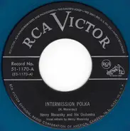 Henry Mocarsky And His Orchestra - Intermission Polka