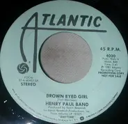 Henry Paul Band - Brown Eyed Girl