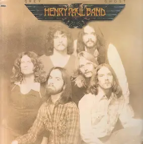 Henry Paul Band - Grey Ghost