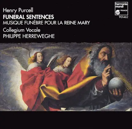 Henry Purcell - Collegium Vocale , Philippe Herreweghe - Funeral Sentences - Musique Funèbre Pour La Reine Mary