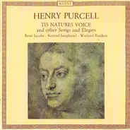 Purcell - Tis Nature"s Voice And Other Songs And Elegies