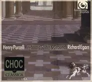 Henry Purcell - Richard Egarr - Keyboard Suites & Grounds