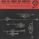 LP - Purcell , Vivaldi , Haydn - Music For Trumpet And Orchestra - Mono