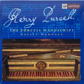 Henry Purcell - The Purcell Manuscript