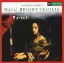 CD - Purcell - Hail! Bright Cecilia