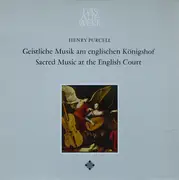 LP - Henry Purcell - Sacred Music at the English Court - Gatefold