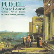 Purcell / Galliard - Dido And Aeneas / Pan And Syrinx
