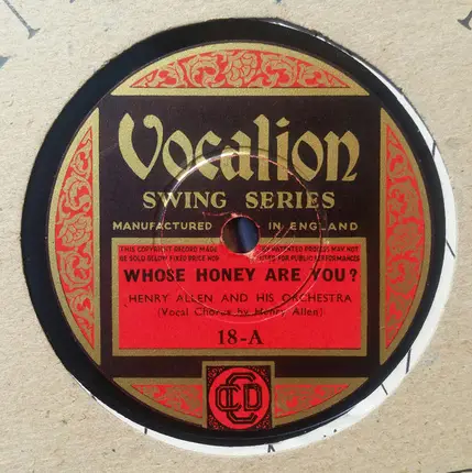 Henry "Red" Allen And His Orchestra / Don Redman And His Orchestra - Whose Honey Are You / I Gotcha