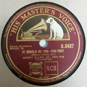 Henry "Red" Allen And His Orchestra - It Should Be You / Love's Serenade