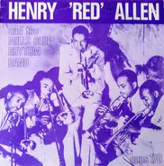Henry "Red" Allen And The Mills Blue Rhythm Band - Henry 'Red' Allen And The Mills Blue Rhythm Band
