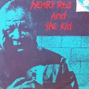 Henry 'Red' Allen & Kid Ory - Henry Red And The Kid