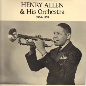 Henry 'Red' Allen - Henry Allen & His Orchestra 1934-1935