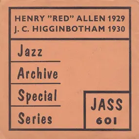 Henry "Red" Allen - Henry 'Red' Allen 1929 / J.C. Higginbotham 1930