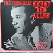 Henry "Red" Allen With Kid Ory And His Creole Jazz Band - The Very Great Henry "Red" Allen