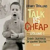 Henry Rollins - TALK IS CHEAP VOL.1