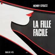 Henry Stoltz - La Fille Facile