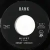 7inch Vinyl Single - Henry Strogin - Misery