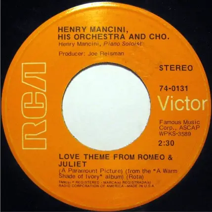 Henry Mancini And His Orchestra And Chorus - Love Theme From Romeo & Juliet / The Windmills Of Your Mind