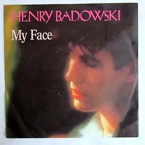Henry Badowski - My Face / Lamb To The Slaughter