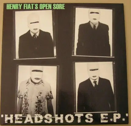 Henry Fiat's Open Sore - Headshots E.P.