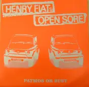 Henry Fiat's Open Sore - Patmos Or Bust