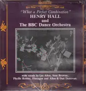 Henry Hall - What A Perfect Combination