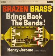 Henry Jerome And His Orchestra - Brazen Brass