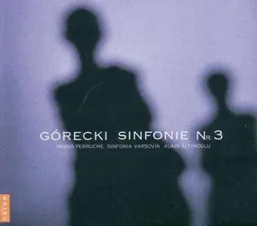 Henryk Mikolaj Górecki - Sinfonie Nr. 3