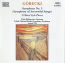 CD - Górecki - Symphony No. 3 (Symphony Of Sorrowful Songs), 3 Olden Style Pieces
