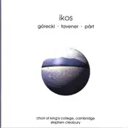 CD - Górecki / Tavener / Pärt - Ikos