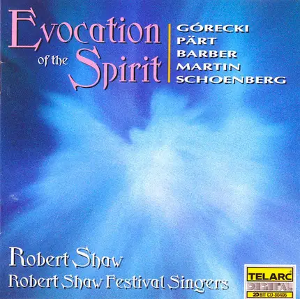 Górecki / Pärt / Barber / Martin / Schoenberg - Evocation Of The Spirit