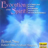 Górecki / Pärt / Barber / Martin / Schoenberg - Evocation Of The Spirit