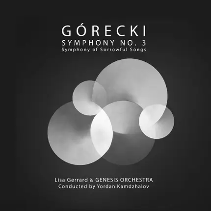 Górecki - Symphony No. 3: Symphony Of Sorrowful Songs