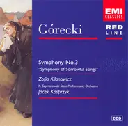 Górecki - Symphony No.3 "Symphony Of Sorrowful Songs"